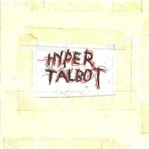 Hyper Talbot - Chatarrero del cielo FLAC