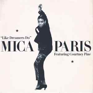 Mica Paris Featuring Courtney Pine - Like Dreamers Do FLAC
