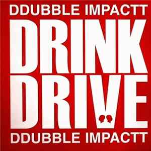 Ddubble Impactt - Drink Drive EP FLAC
