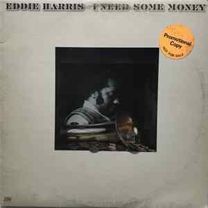 Eddie Harris - I Need Some Money FLAC