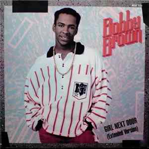 Bobby Brown - Girl Next Door (Extended Version) FLAC