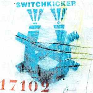 Switchkicker - 17102 FLAC