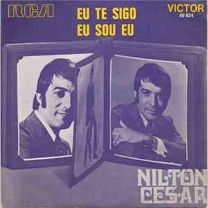 Nilton Cesar - Eu Te Sigo + Eu Sou Eu FLAC