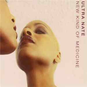 Ultra Naté - New Kind Of Medicine FLAC