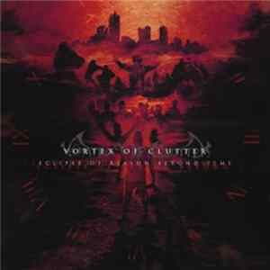 Vortex Of Clutter - Eclipse Of Reason Beyond Time FLAC