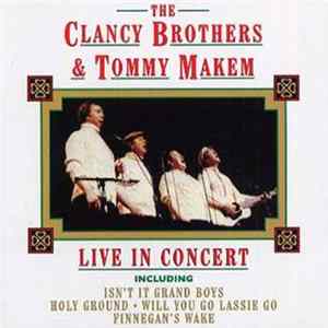 The Clancy Brothers & Tommy Makem - Live Concert FLAC
