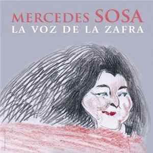 Mercedes Sosa - La Voz De La Zafra FLAC