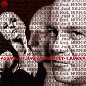 Zolex Feat. Nikkie - Assault FLAC