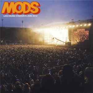 Mods - Live Viking Stadion 9.Juni 2012 FLAC