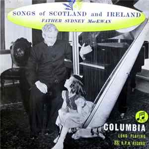 Father Sydney MacEwan - Songs Of Scotland And Ireland FLAC