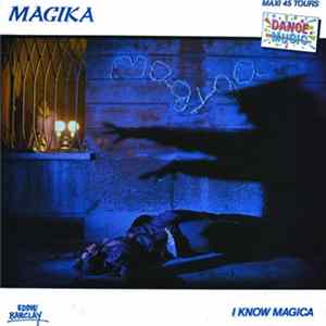 Magika - I Know Magica FLAC