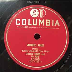 Chester Budny And His Boys - Skipper's Polka / Darling, Oh My Darling FLAC