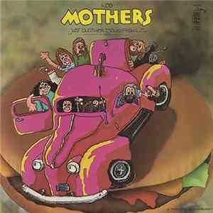 Las Mothers - Just Another Band From L.A. FLAC