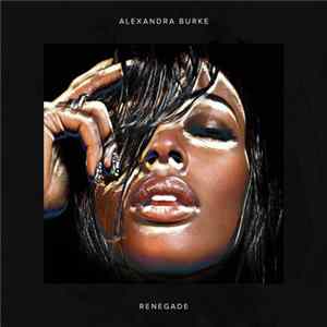 Alexandra Burke - Renegade FLAC