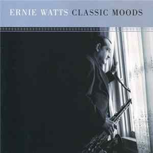 Ernie Watts - Classic Moods FLAC