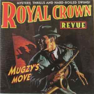 Royal Crown Revue - Mugzy's Move FLAC