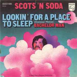 Scots 'N' Soda - Looking For A Place To Sleep FLAC