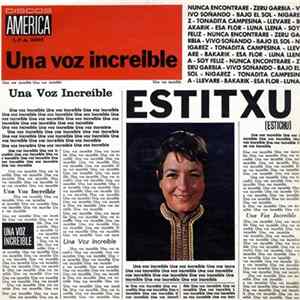 Estitxu - Una Voz Increíble FLAC
