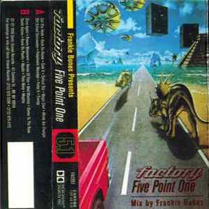 Frankie Bones - Factory Five Point One FLAC