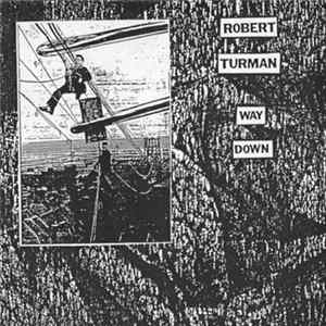 Robert Turman - Way Down FLAC