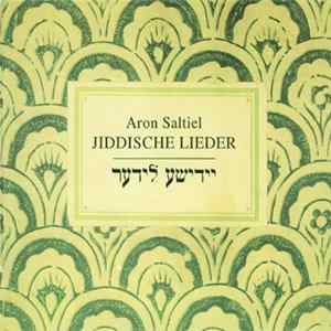 Aron Saltiel - Jiddische Lieder FLAC