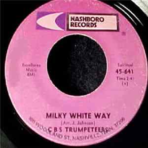 CBS Trumpeteers - Milky White Way / Right John FLAC