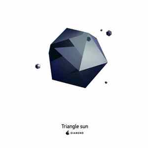 Triangle Sun - Diamond FLAC