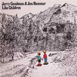 Jerry Goodman & Jan Hammer - Like Children FLAC