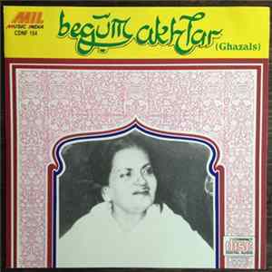 Begum Akhtar - Ghazals FLAC