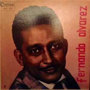 Fernando Alvarez - Fernando Alvarez Acompañado por Bebo Valdes y su Orquesta FLAC
