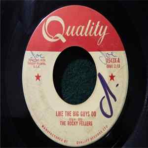The Rocky Fellers - Like The Big Guys Do / Great Big World FLAC