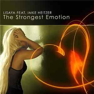 Lisaya Feat. Imke Heitzer - The Strongest Emotion FLAC