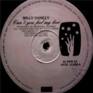 Milly Vanilly - Can't You Feel My Love / All Or Nothing FLAC