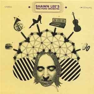 Shawn Lee's Ping Pong Orchestra - Voices And Choices FLAC