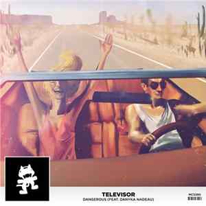 Televisor Feat. Danyka Nadeau - Dangerous FLAC