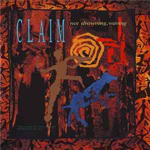 Not Drowning, Waving - Claim FLAC