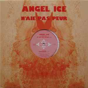 Angel Ice - N'Aie Pas Peur FLAC