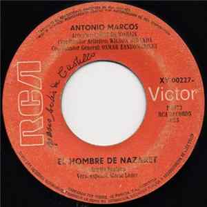 Antonio Marcos - El Hombre De Nazaret FLAC