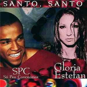 SPC & Gloria Estefan - Santo Santo FLAC