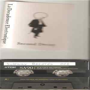 Second Decay - La Décadence Électronique FLAC