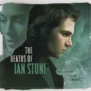 Elia Cmiral - The Deaths Of Ian Stone FLAC