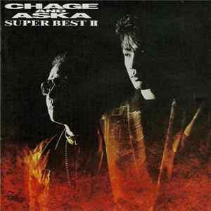 Chage & Aska - Super Best II FLAC