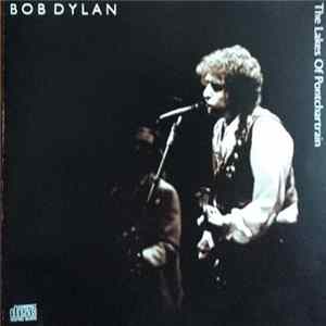 Bob Dylan - Lakes Of Pontchartrain FLAC