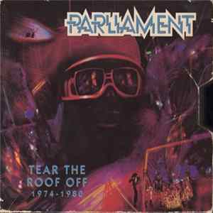 Parliament - Tear The Roof Off (1974-1980) FLAC