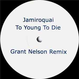 Jamiroquai / James Ingram - Too Young To Die / Yah Mo (Grant Nelson Remixes) FLAC