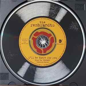 The Rembrandts - I'll Be There For You (Theme From "Friends") FLAC
