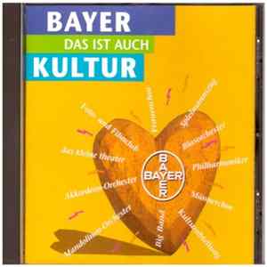 Various - Bayer Das Ist Auch Kultur FLAC