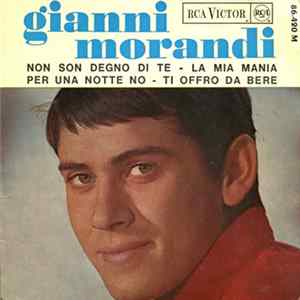 Gianni Morandi - Non Son Degno Di Te FLAC