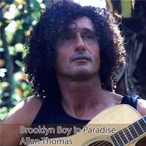 Allan Thomas - Brooklyn Boy In Paradise FLAC