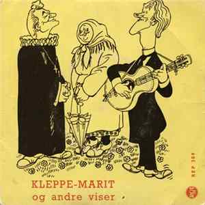 Kurt Foss Og Reidar Bøe - Kleppe-Marit Og Andre Viser FLAC